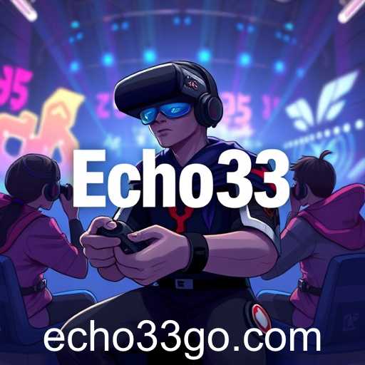 Echo33 Revolutionizes Online Gaming Experience